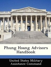 bokomslag Phung Hoang Advisors Handbook