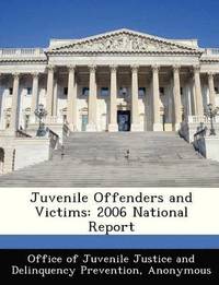 bokomslag Juvenile Offenders and Victims