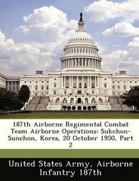 bokomslag 187th Airborne Regimental Combat Team Airborne Operations