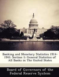bokomslag Banking and Monetary Statistics 1914-1941
