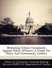 bokomslag Mediating Citizen Complaints Against Police Officers