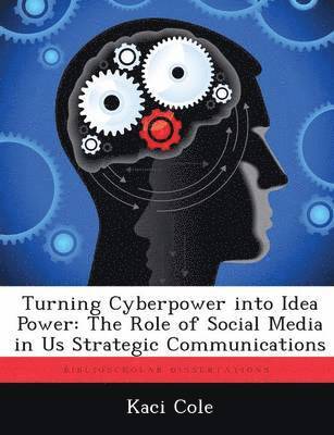 Turning Cyberpower into Idea Power 1