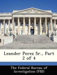 bokomslag Leander Perez Sr., Part 2 of 4