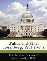 bokomslag Julius and Ethel Rosenberg, Part 2 of 2