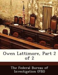 bokomslag Owen Lattimore, Part 2 of 2