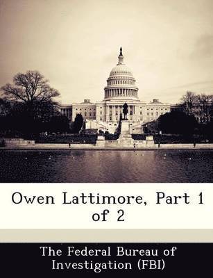 bokomslag Owen Lattimore, Part 1 of 2