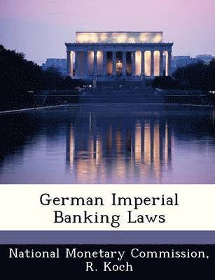 bokomslag German Imperial Banking Laws