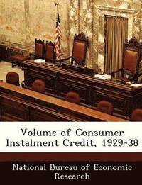 bokomslag Volume of Consumer Instalment Credit, 1929-38