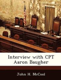 bokomslag Interview with CPT Aaron Baugher