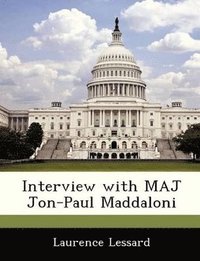 bokomslag Interview with Maj Jon-Paul Maddaloni