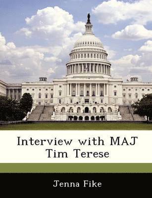 Interview with Maj Tim Terese 1