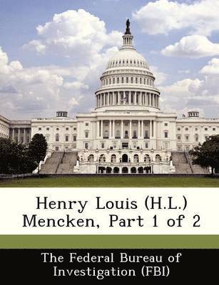 Henry Louis (H.L.) Mencken, Part 1 of 2, Häftad