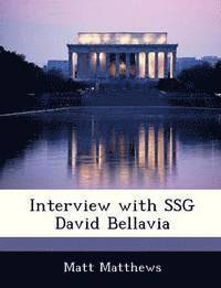 bokomslag Interview with Ssg David Bellavia