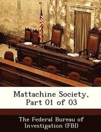 bokomslag Mattachine Society, Part 01 of 03