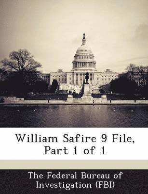 William Safire 9 File, Part 1 of 1 1
