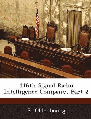 116th Signal Radio Intelligence Company, Part 2 1