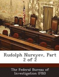 bokomslag Rudolph Nureyev, Part 2 of 2