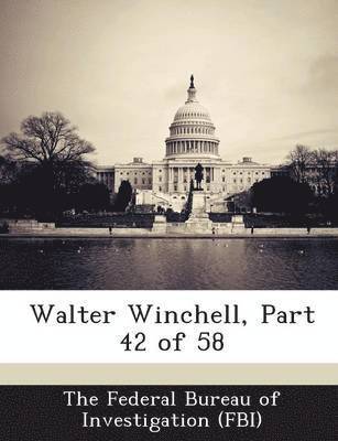 bokomslag Walter Winchell, Part 42 of 58