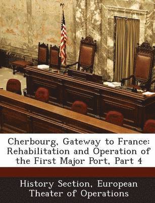 Cherbourg, Gateway to France 1