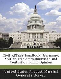 bokomslag Civil Affairs Handbook, Germany, Section 12