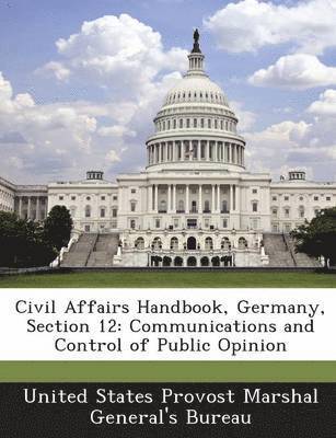 bokomslag Civil Affairs Handbook, Germany, Section 12