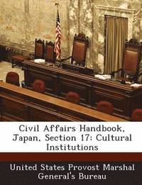 bokomslag Civil Affairs Handbook, Japan, Section 17