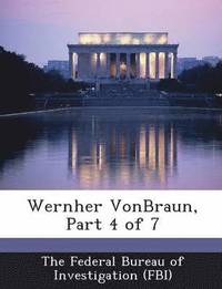 bokomslag Wernher Vonbraun, Part 4 of 7