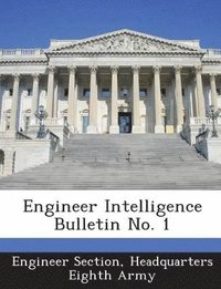 bokomslag Engineer Intelligence Bulletin No. 1