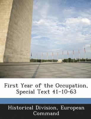 bokomslag First Year of the Occupation, Special Text 41-10-63