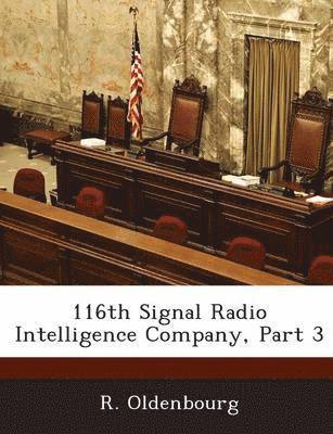 116th Signal Radio Intelligence Company, Part 3 1