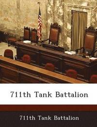 bokomslag 711th Tank Battalion