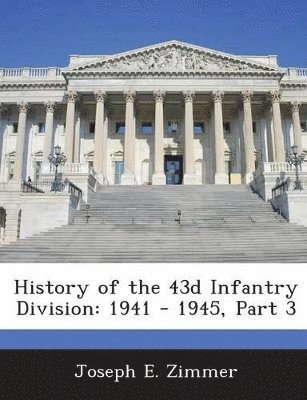 bokomslag History of the 43d Infantry Division