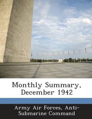 Monthly Summary, December 1942 1