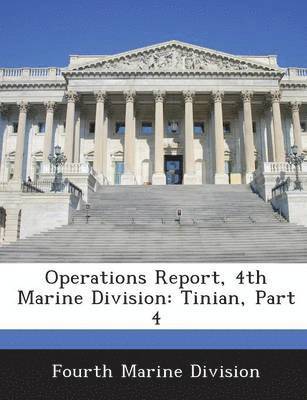 Operations Report, 4th Marine Division 1