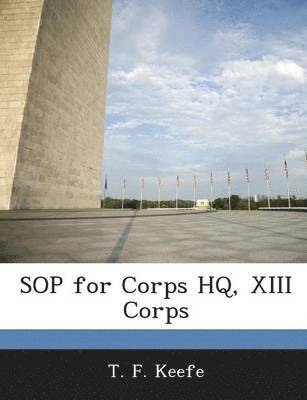 Sop for Corps HQ, XIII Corps 1