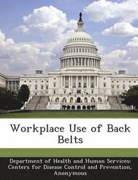 bokomslag Workplace Use of Back Belts