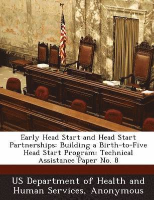 Early Head Start and Head Start Partnerships 1