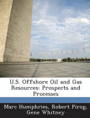 U.S. Offshore Oil and Gas Resources 1
