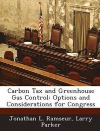 bokomslag Carbon Tax and Greenhouse Gas Control