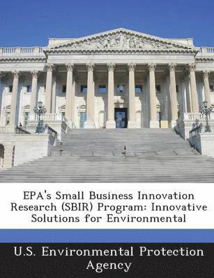 bokomslag EPA's Small Business Innovation Research (Sbir) Program