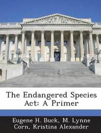 bokomslag The Endangered Species ACT