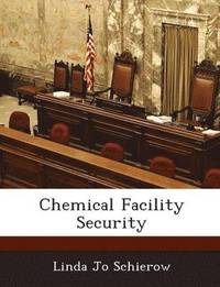 bokomslag Chemical Facility Security