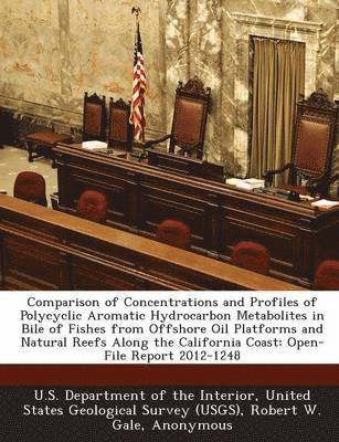 bokomslag Comparison of Concentrations and Profiles of Polycyclic Aromatic Hydrocarbon Metabolites in Bile of Fishes from Offshore Oil Platforms and Natural Reefs Along the California Coast