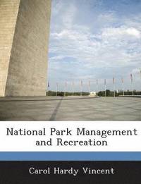 bokomslag National Park Management and Recreation