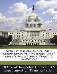 bokomslag Office of Inspector General Audit Report