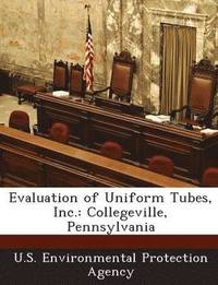 bokomslag Evaluation of Uniform Tubes, Inc.