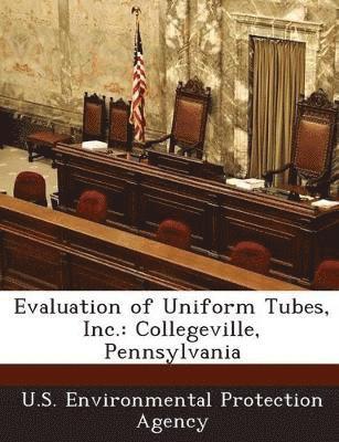 Evaluation of Uniform Tubes, Inc. 1