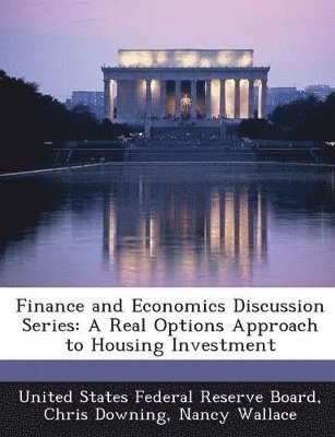 Chris Downing, Nancy Wallace - Finance and Economics Discussion Series, Häftad