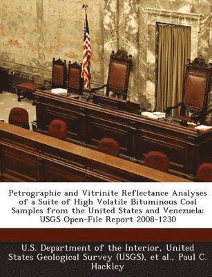 bokomslag Petrographic and Vitrinite Reflectance Analyses of a Suite of High Volatile Bituminous Coal Samples from the United States and Venezuela