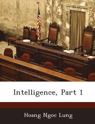 Intelligence, Part 1 1